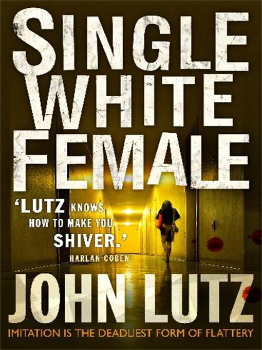 Title details for Single White Female by John Lutz - Available